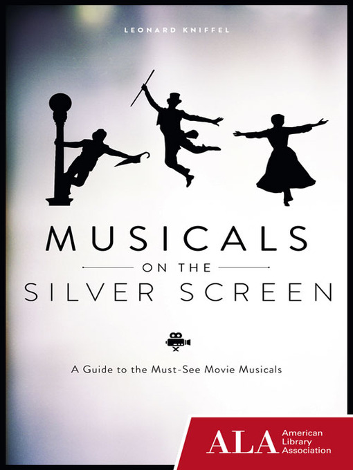 Title details for Musicals on the Silver Screen by Leonard Kniffel - Available